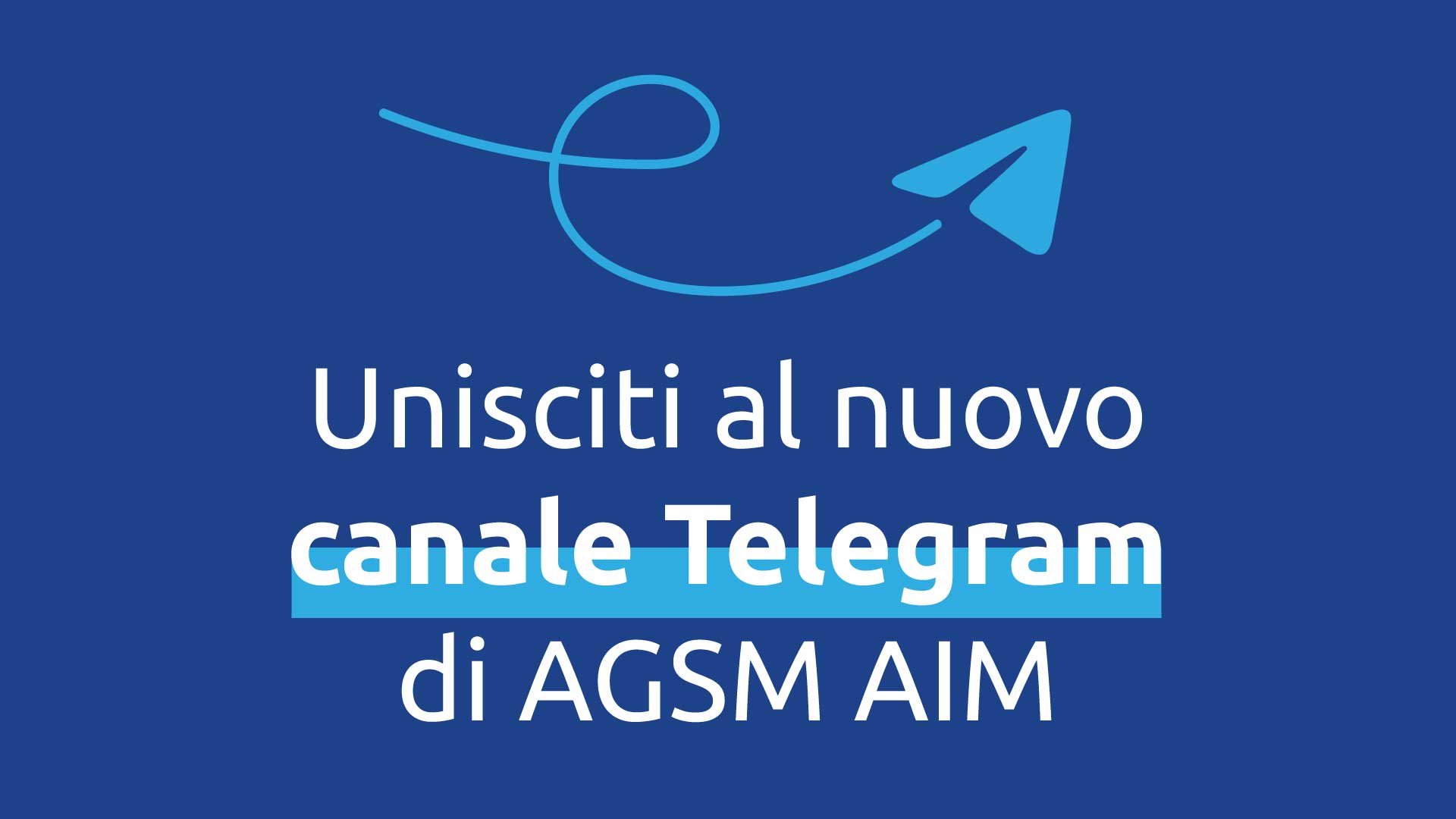 Al via il nuovo canale Telegram di AGSM AIM